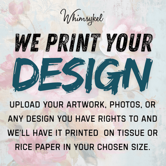 We Print Your Design